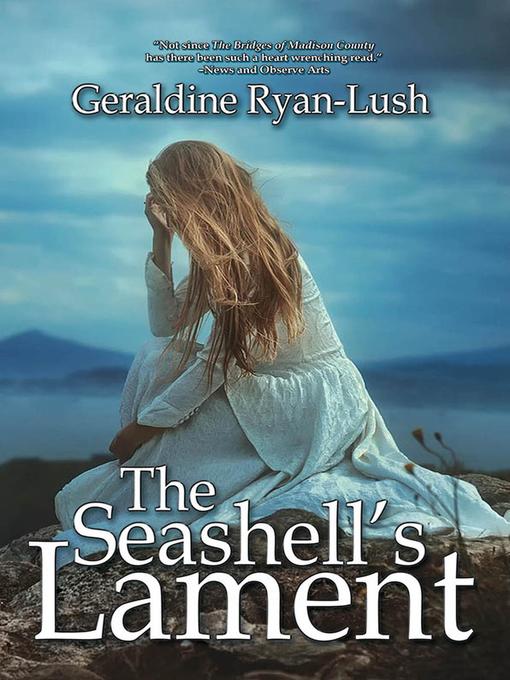 Title details for The Seashell's Lament by Geraldine Ryan-Lush - Available